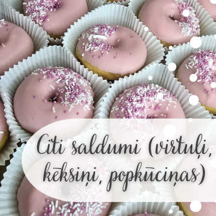 Citi saldumi (virtuļi, kēksiņi, popkūciņas)